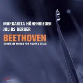 OUTHERE Margarita Höhenrieder & Julius Berger - Beethoven: Complete Works For Piano And Cello (3 LP)