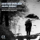 OUTHERE Marie-Noëlle Maerten, Ensemble Romances Sans Paroles - Joubert: Ariettes Oubliées (CD)
