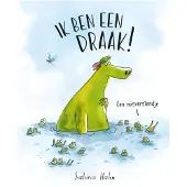 Rebo Productions Ik ben een draak! (Hardback)