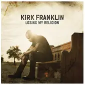 Coast2Coast Kirk Franklin - Losing My Religion (CD)