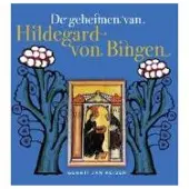 Samenwerkende Uitgevers VOF De geheimen van Hildegard von Bingen