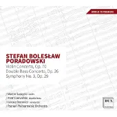 Proper S&D Consignment Stefan Boleslaw Poradowski: Violin Concerto, Op. 70/...