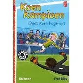 Kluitman Alkmaar, Uitgeverij Koen Kampioen - Gaat koen hogerop? Boek