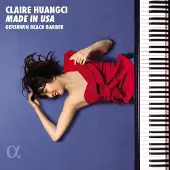 OUTHERE Claire Huangci - Made In USA: Gershwin, Beach & Barber (CD)