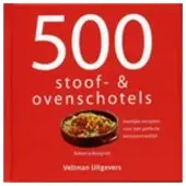 Veltman Uitgevers 500 stoof- &amp; ovenschotels