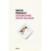 Boom uitgevers Amsterdam Boom klassiek Geschiedenis van de waanzin in de zeventiende en achttiende eeuw