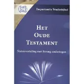Importantia Publishing Het Oude Testament - Statenvertaling met Strong-coderingen importantia studiebijbel (Paperback)