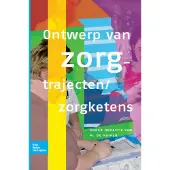 Bohn Stafleu van Loghum Ontwerp van zorgtrajecten/zorgketens (Paperback)