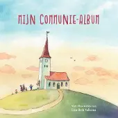 Kokboekencentrum Non-Fictie Mijn communie-album (Hardback)