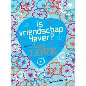 Moon Is vriendschap 4ever? Door Izzy Love (Paperback)