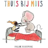WPG Kindermedia Thuis bij Muis