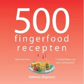 Veltman Uitgevers 500 fingerfood recepten