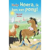Uitgeverij Kluitman Hoera, ik ben een pony!