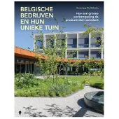 Borgerhoff & Lamberigts Unieke bedrijfstuinen in België