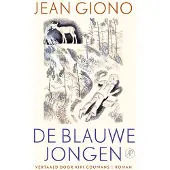 De Arbeiderspers De blauwe jongen (Hardback)