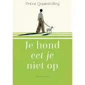 20 Leafdesdichten Je hond eet je niet op