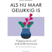 Ambo/Anthos Uitgevers Als hij maar gelukkig is (Paperback)