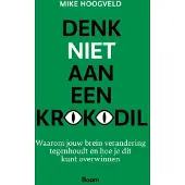 BOOM Denk niet aan een krokodil (Paperback)