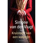 Ambo/Anthos Uitgevers Kruistocht van een koningin (Paperback)