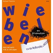 Uitgeverij PICA Wiebelen en friemelen werkboek (Paperback)