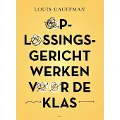 Uitgeverij PICA Oplossingsgericht werken voor de klas (Paperback)