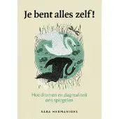 A3 Je bent alles zelf! (Paperback)