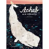 Boycott Achab en de witte walvis (Hardback)