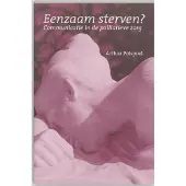 Ten Have Eenzaam sterven? (Paperback)