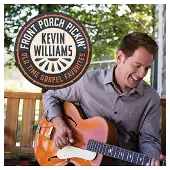 Universal Music Kevin Williams - Front Porch Pickin (CD)