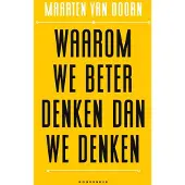 Uitgeverij Noordboek Waarom we beter denken dan we denken (Paperback)