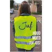 Uitgeverij Aspekt Houd moed juf Jos! (Paperback)