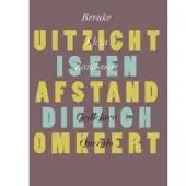 Singel Uitgeverijen Uitzicht is een afstand die zich omkeert
