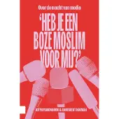 AMSTERDAM UNIVERSITY PRESS 'Heb je een boze moslim voor mij?' (Paperback)