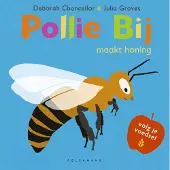 Pelckmans Pollie Bij maakt honing (Hardback)