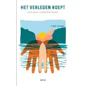 Uitgeverij Aspekt Het verleden roept (Paperback)