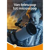 Documentatiecentrum Van telescoop naar microscoop (Hardback)