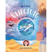 Lumina Met mijn vliegtuig de wereld rond (Hardback)