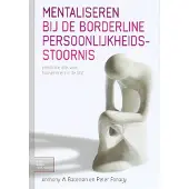 Bohn Stafleu van Loghum Mentaliseren bij de borderline persoonlijkheidsstoornis (Paperback)