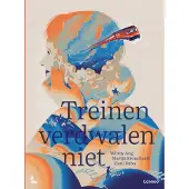 Lannoo Treinen verdwalen niet (Hardback)