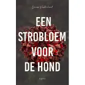 Uitgeverij Aspekt Een strobloem voor de hond (Paperback)