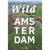 20 Leafdesdichten Wild Amsterdam