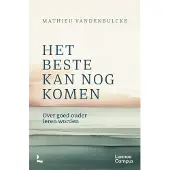 Lannoo Het beste kan nog komen (Paperback)