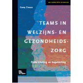 Bohn Stafleu van Loghum Teams in welzijns- en gezondheidszorg (Hardback)