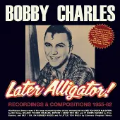 Import LATER ALLIGATOR! RECORDINGS &AMP; COMPOSITIONS 1955-62