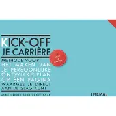 Uitgeverij Thema Kick-off je carrière (Paperback)