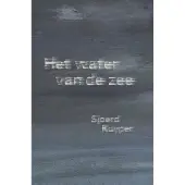 Uitgeverij Hoogland & Van Klaveren Het water van de zee (Paperback)