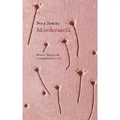 Uitgeverij Koppernik Moedermelk (Paperback)