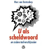 Uitgeverij De Kring U als scheldwoord (Paperback)