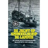 Just Publishers De jacht op smokkelschip De Lammie (Paperback)