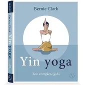 Samsara Uitgeverij b.v. Yin Yoga (Hardback)